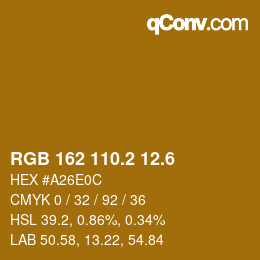 カラーコード: RGB 162 110.2 12.6 | qconv.com