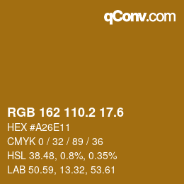 カラーコード: RGB 162 110.2 17.6 | qconv.com