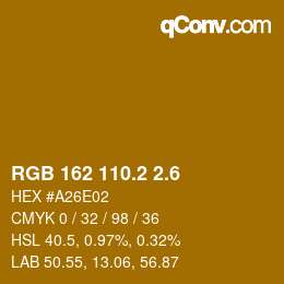 カラーコード: RGB 162 110.2 2.6 | qconv.com