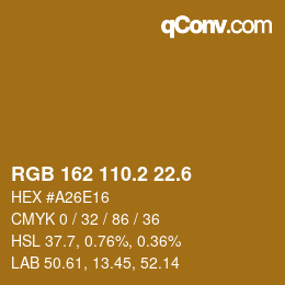 カラーコード: RGB 162 110.2 22.6 | qconv.com