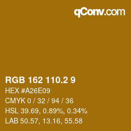 カラーコード: RGB 162 110.2 9 | qconv.com