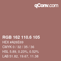 カラーコード: RGB 162 110.6 105 | qconv.com