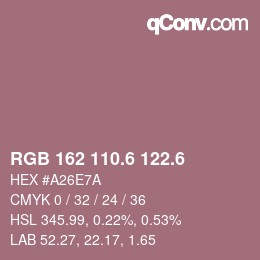 カラーコード: RGB 162 110.6 122.6 | qconv.com