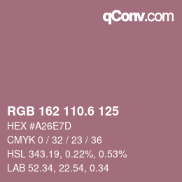 カラーコード: RGB 162 110.6 125 | qconv.com