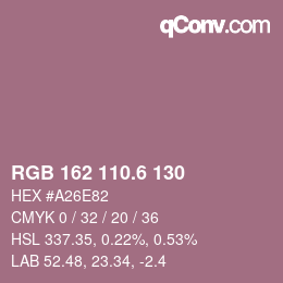 カラーコード: RGB 162 110.6 130 | qconv.com
