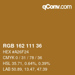 Código de color: RGB 162 111 36 | qconv.com