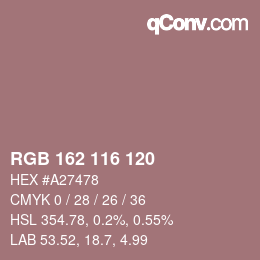カラーコード: RGB 162 116 120 | qconv.com