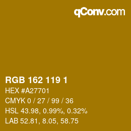 颜色代码: RGB 162 119 1 | qconv.com