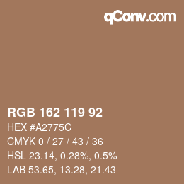 カラーコード: RGB 162 119 92 | qconv.com