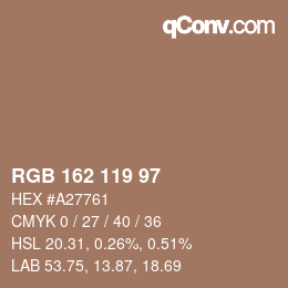 カラーコード: RGB 162 119 97 | qconv.com