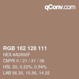 Color code: RGB 162 128 111 | qconv.com