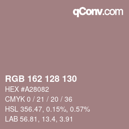 カラーコード: RGB 162 128 130 | qconv.com
