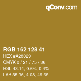 カラーコード: RGB 162 128 41 | qconv.com