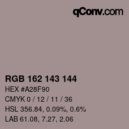 カラーコード: RGB 162 143 144 | qconv.com