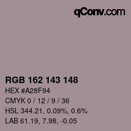 Color code: RGB 162 143 148 | qconv.com