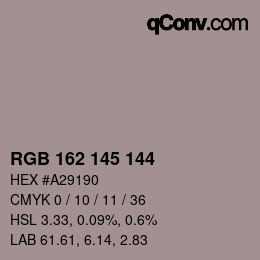 Código de color: RGB 162 145 144 | qconv.com