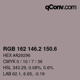 カラーコード: RGB 162 146.2 150.6 | qconv.com