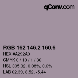 カラーコード: RGB 162 146.2 160.6 | qconv.com