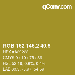 カラーコード: RGB 162 146.2 40.6 | qconv.com