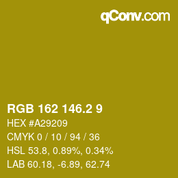 カラーコード: RGB 162 146.2 9 | qconv.com