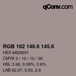 カラーコード: RGB 162 146.6 145.6 | qconv.com