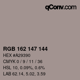 颜色代码: RGB 162 147 144 | qconv.com
