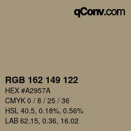 カラーコード: RGB 162 149 122 | qconv.com