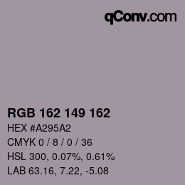カラーコード: RGB 162 149 162 | qconv.com