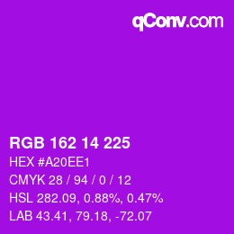 カラーコード: RGB 162 14 225 | qconv.com