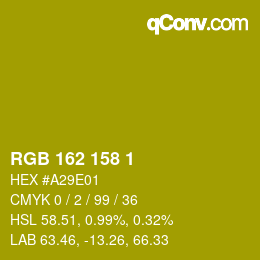 カラーコード: RGB 162 158 1 | qconv.com