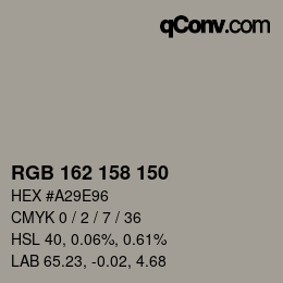 カラーコード: RGB 162 158 150 | qconv.com