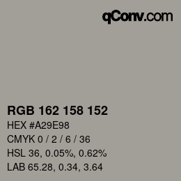 颜色代码: RGB 162 158 152 | qconv.com