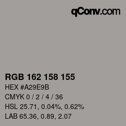 カラーコード: RGB 162 158 155 | qconv.com