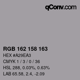 Color code: RGB 162 158 163 | qconv.com