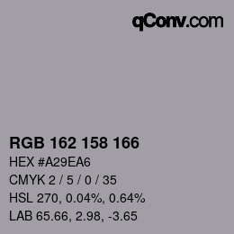 Color code: RGB 162 158 166 | qconv.com