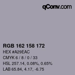 カラーコード: RGB 162 158 172 | qconv.com