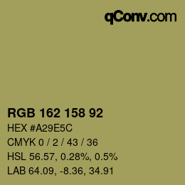 カラーコード: RGB 162 158 92 | qconv.com