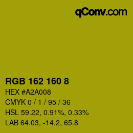 カラーコード: RGB 162 160 8 | qconv.com