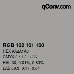 カラーコード: RGB 162 161 160 | qconv.com