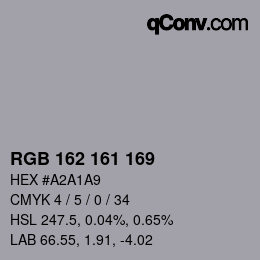 Color code: RGB 162 161 169 | qconv.com