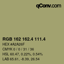 カラーコード: RGB 162 162.4 111.4 | qconv.com