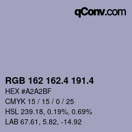 カラーコード: RGB 162 162.4 191.4 | qconv.com