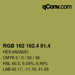 カラーコード: RGB 162 162.4 81.4 | qconv.com