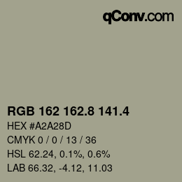 カラーコード: RGB 162 162.8 141.4 | qconv.com