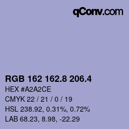 カラーコード: RGB 162 162.8 206.4 | qconv.com