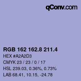 カラーコード: RGB 162 162.8 211.4 | qconv.com