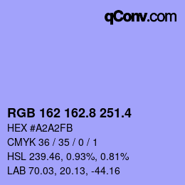 カラーコード: RGB 162 162.8 251.4 | qconv.com