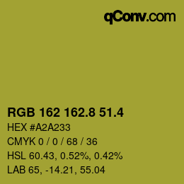 カラーコード: RGB 162 162.8 51.4 | qconv.com