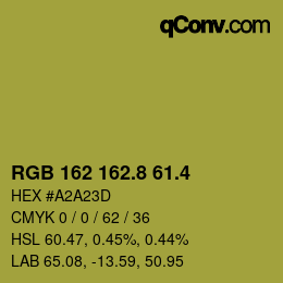 カラーコード: RGB 162 162.8 61.4 | qconv.com