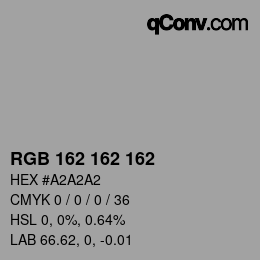カラーコード: RGB 162 162 162 | qconv.com